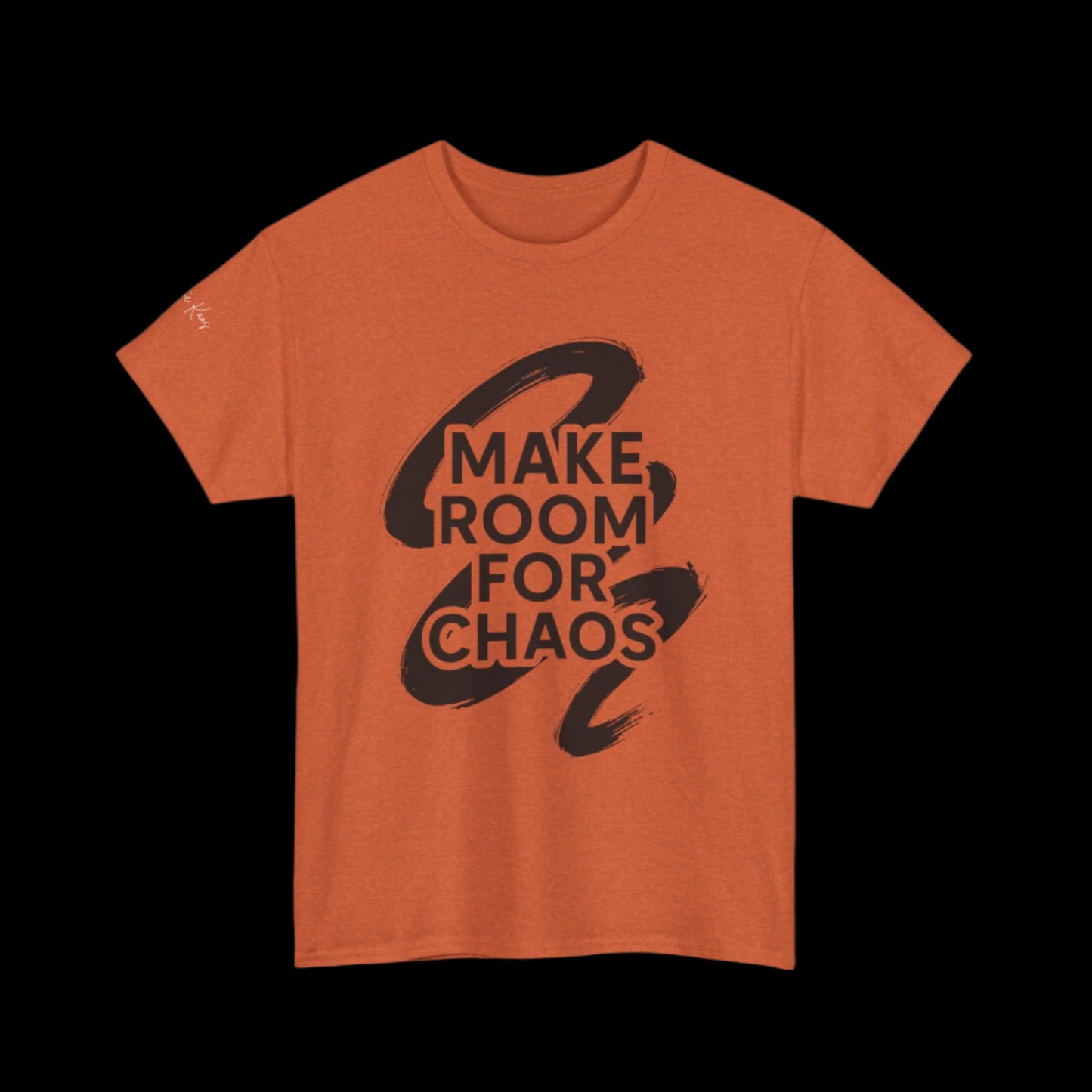 Make Room for Chaos Tee