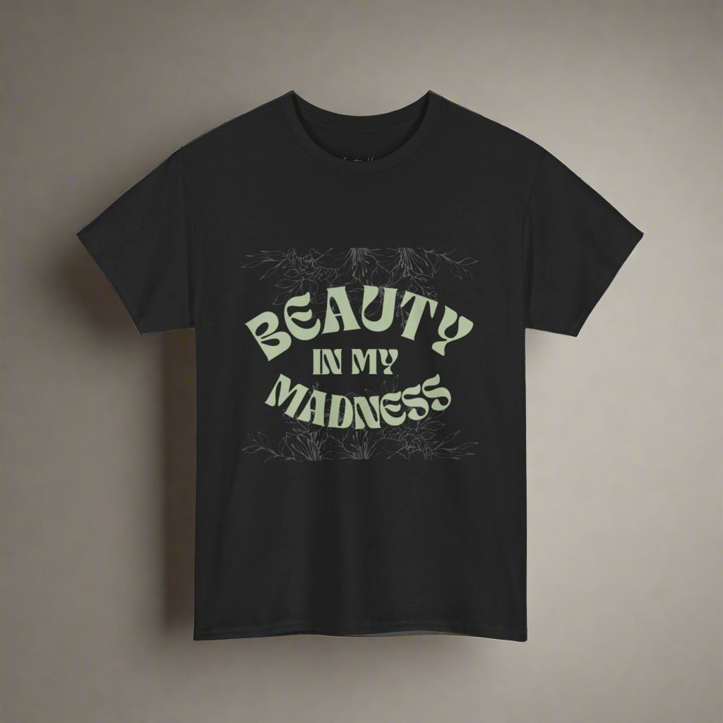 "Mad Muse" Tee — Beauty in My Madness