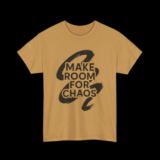 Mustard yellow t-shirt with black text 'MAKE ROOM FOR CHAOS' on a white background