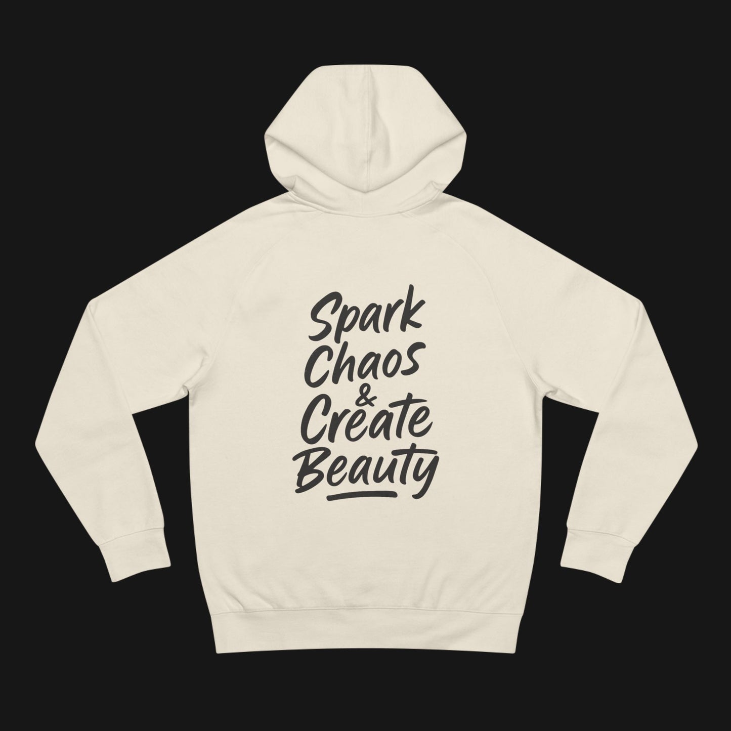 Spark Chaos & Create Beauty Hoodie